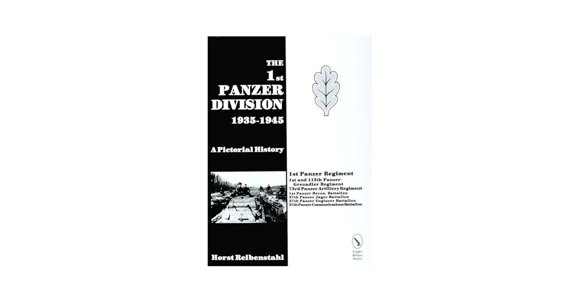 洋書 The 1st Panzer Division 1935-1945 The 1st Panzer Division 1935-1945: Horst Riebenstahl